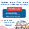 THÔNG BÁO TUYỂN SINH KHÓA HỌC “QUẢN LÝ KINH TẾ TÀI CHÍNH (DÀNH CHO CÁN BỘ Y TẾ, BỆNH VIỆN)” THÁNG 03/2026