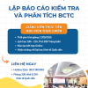 THÔNG BÁO TUYỂN SINH KHÓA HỌC “LẬP BÁO CÁO KIỂM TRA VÀ PHÂN TÍCH BÁO CÁO TÀI CHÍNH” THÁNG 05/2026